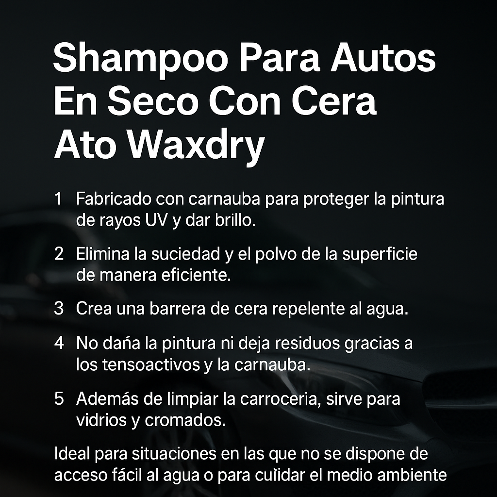 Shampoo Para Autos En Seco Con Cera Ato Waxdry 5L Vapohouse